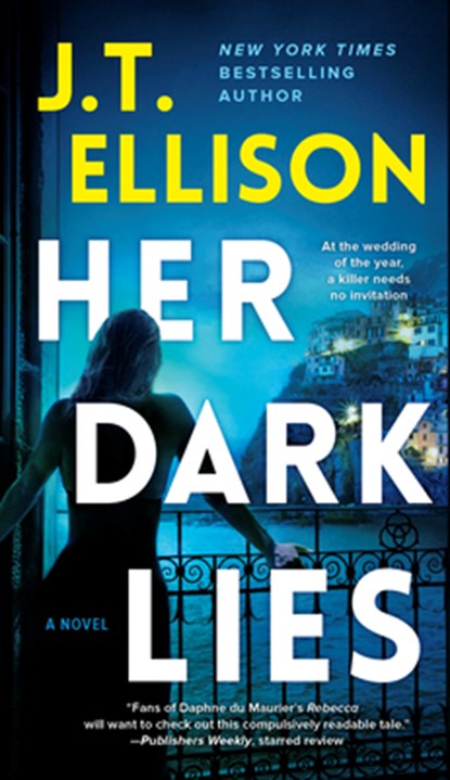 Her Dark Lies, J. T. Ellison - Paperback - 9780778333661