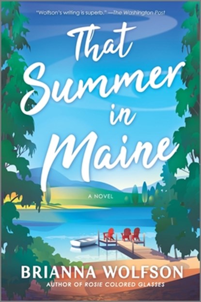 That Summer in Maine, Brianna Wolfson - Paperback - 9780778351238