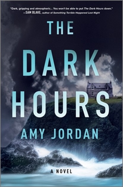 The Dark Hours, Amy Jordan - Gebonden - 9780778368113