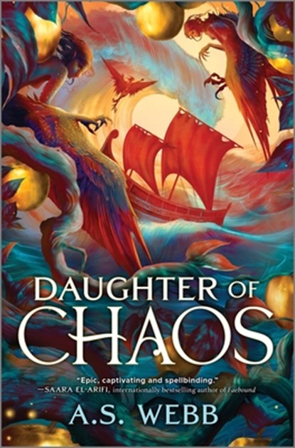 Daughter of Chaos: A Dark Pantheon Novel, A. S. Webb - Gebonden - 9780778368434