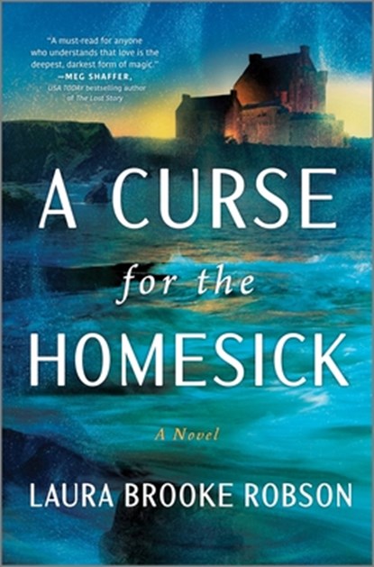 A Curse for the Homesick, Laura Brooke Robson - Gebonden - 9780778368472
