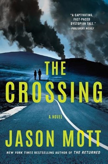 The Crossing, Jason Mott - Paperback - 9780778369059