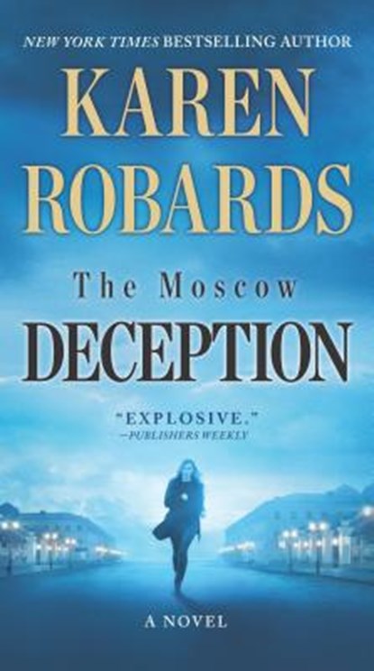 The Moscow Deception, Karen Robards - Paperback - 9780778369417