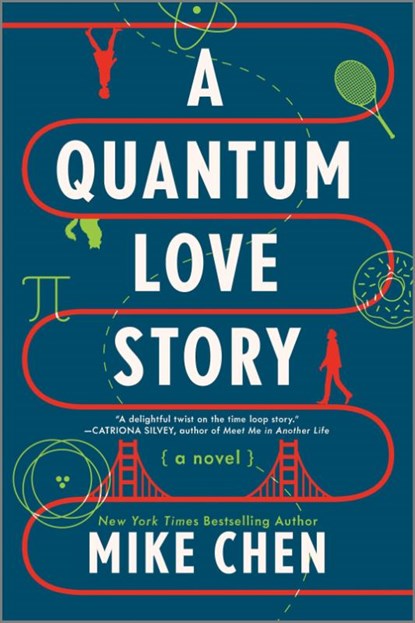 Chen, M: Quantum Love Story, Mike Chen - Paperback - 9780778369509