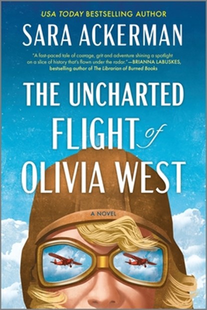 The Uncharted Flight of Olivia West, Sara Ackerman - Paperback - 9780778369516