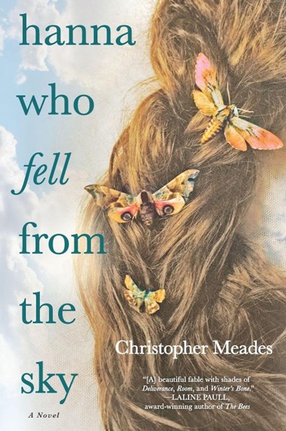 HANNA WHO FELL FROM THE SKY OR, Christopher Meades - Paperback - 9780778369813