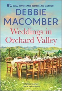 Weddings in Orchard Valley | Debbie Macomber | 