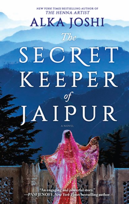 The Secret Keeper of Jaipur, Alka Joshi - Paperback - 9780778386339