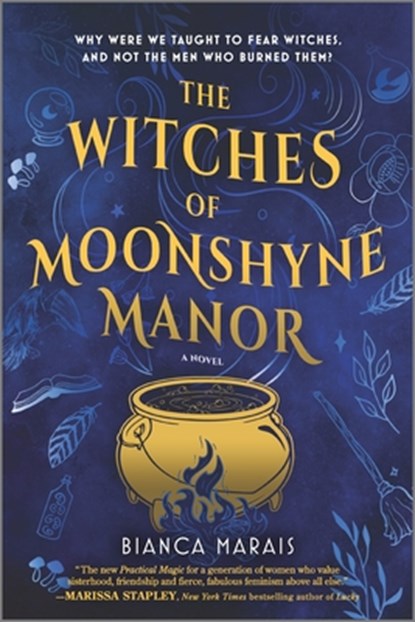 The Witches of Moonshyne Manor, Bianca Marais - Paperback - 9780778386995