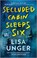 Secluded Cabin Sleeps Six, Lisa Unger - Paperback - 9780778387558