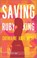 Saving Ruby King, Catherine Adel West - Paperback - 9780778388029