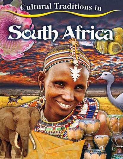 Cultural Traditions in South Africa, Molly Aloian - Paperback - 9780778703167