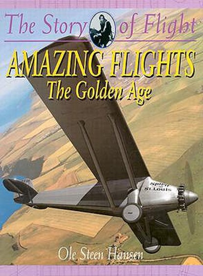 Amazing Flights - The Golden Age, Ole Steen Hansen - Gebonden - 9780778712022