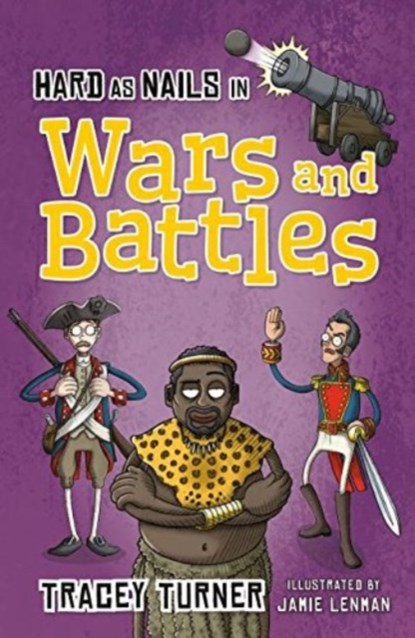 Hard as Nails in Wars and Battles, Tracey Turner - Paperback - 9780778715269
