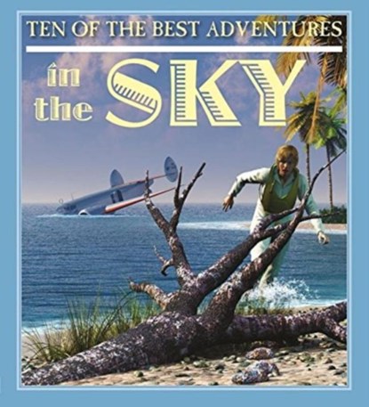 Ten of the Best Adventures in the Sky, Professor of Latin David (University of Newcastle Upon Tyne) West - Paperback - 9780778718734