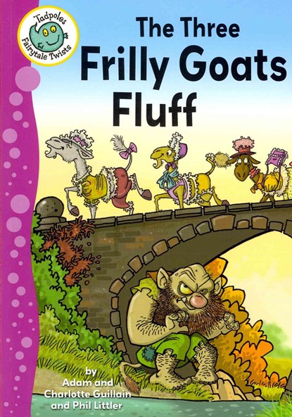 The Three Frilly Goats Fluff, Charlotte Guillain - Paperback - 9780778719618