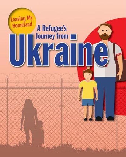 A Refugee s Journey from Ukraine, Rodger Ellen - Paperback - 9780778747000