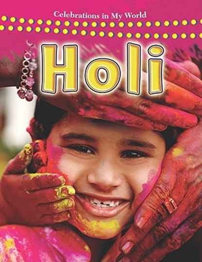 Holi, Lynn Peppas - Paperback - 9780778747710