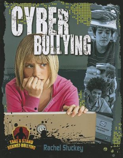 Cyber Bullying, Rachel Stuckey - Paperback - 9780778779186