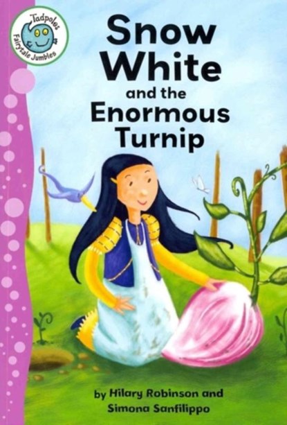 Snow White and the Enormous Turnip, Hilary (University of Ulster) Robinson - Paperback - 9780778780359