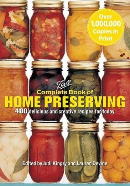 Complete Book of Home Preserving, Judi Kingry - Paperback - 9780778801313