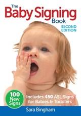 The Baby Signing Book - Sara Bingham - 9780778804512