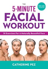 5 Minute Facial Workout - Catherine Pez - 9780778804710