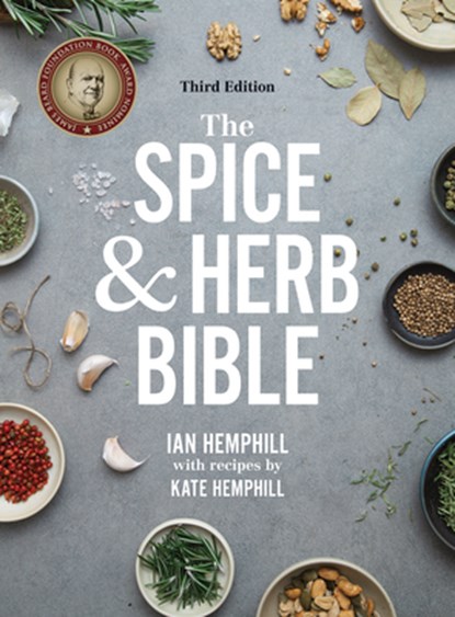 Spice and Herb Bible, Ian Hemphill ; Kate Hemphill - Paperback - 9780778804932