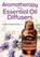 Aromatherapy With Essential Oil Diffusers, Karin Parramore - Paperback - 9780778805885
