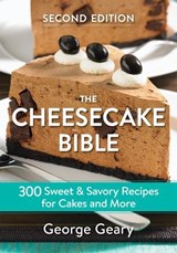 The Cheesecake Bible - George Geary - 9780778806189