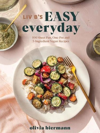 LIV B's Easy Everyday, Olivia Biermann - Paperback - 9780778806790