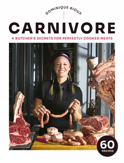 Carnivore, Dominique Rioux - Gebonden - 9780778807377