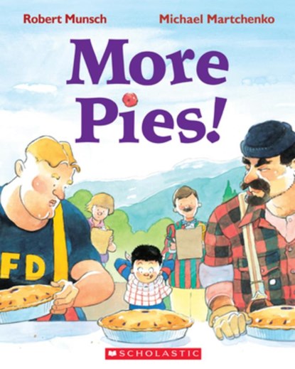More Pies!, Robert Munsch - Paperback - 9780779113637
