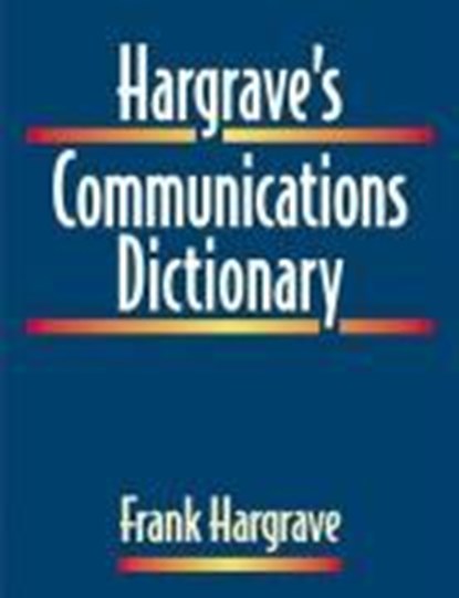 Hargrave's Communications Dictionary, Frank Hargrave - Gebonden - 9780780360204