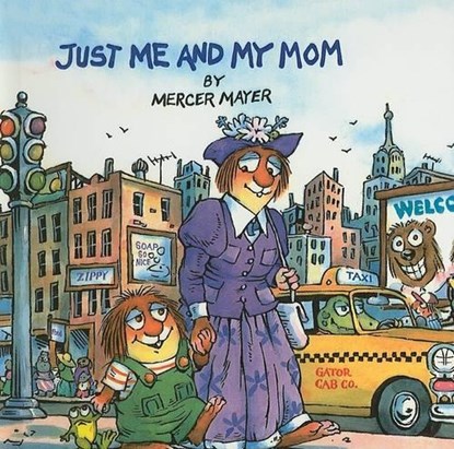 Just Me and My Mom, MAYER,  Mercer - Gebonden - 9780780775596