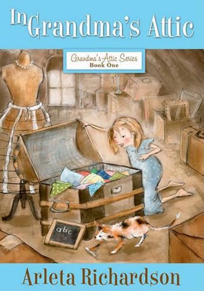 In Grandma's Attic, Arleta Richardson - Paperback - 9780781403795