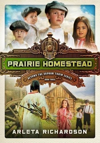 Prairie Homestead, Arleta Richardson - Paperback - 9780781413572