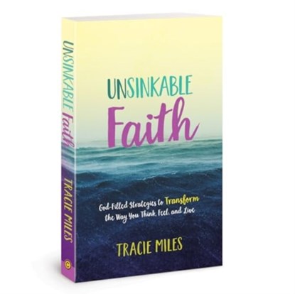 Unsinkable Faith, Tracie Miles - Paperback - 9780781414364