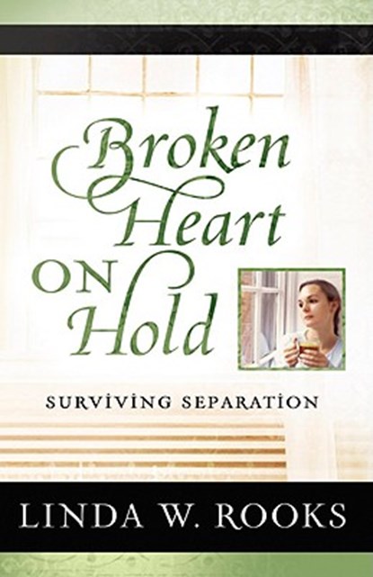 Rooks, L: Broken Heart on Hold, Linda Rooks - Paperback - 9780781444392