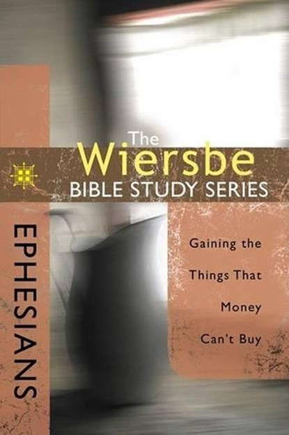 Ephesians, Dr Warren W Wiersbe - Paperback - 9780781445689