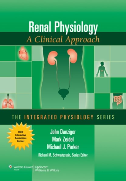 Renal Physiology, Dr. John Danziger ; Mark Zeidel ; Michael J. Parker - Paperback - 9780781795241