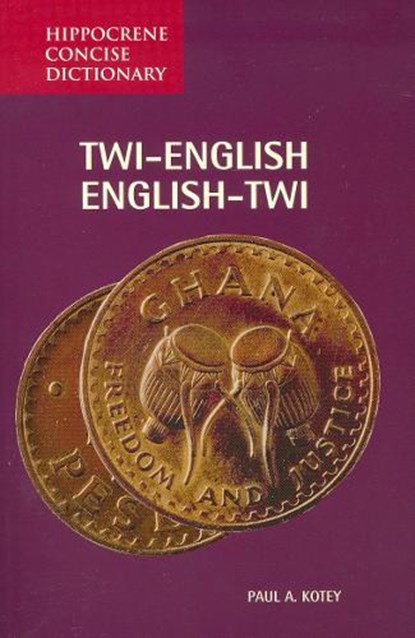 Twi-English/English-Twi Concise Dictionary, Paul Kotey - Paperback - 9780781802642