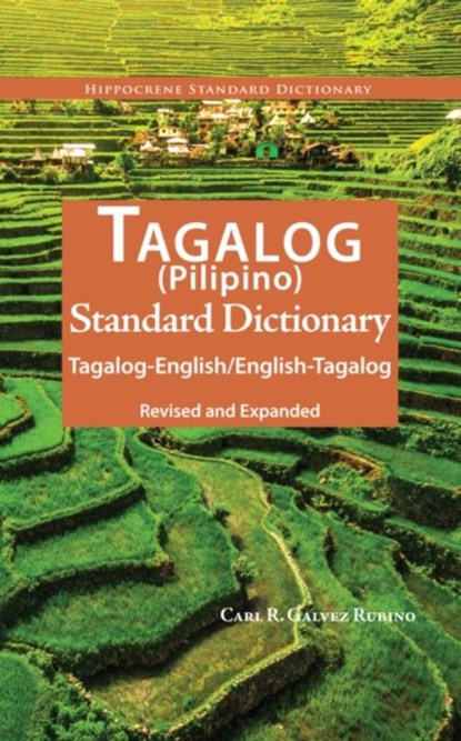 Tagalog-English/English-Tagalog Standard Dictionary, Carl Rubino ; Maria Gracia Tan Llenado - Paperback - 9780781809603