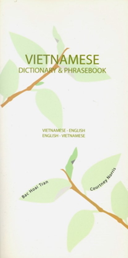 Vietnamese-English/English-Vietnamese Dictionary & Phrasebook, Bac Tran ; Courtney Norris - Paperback - 9780781809917