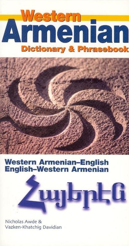 Western Armenian Dictionary & Phrasebook: Armenian-English/English-Armenian, Nicholas Awde ; Vazken-Khatchig Davidian - Paperback - 9780781810487