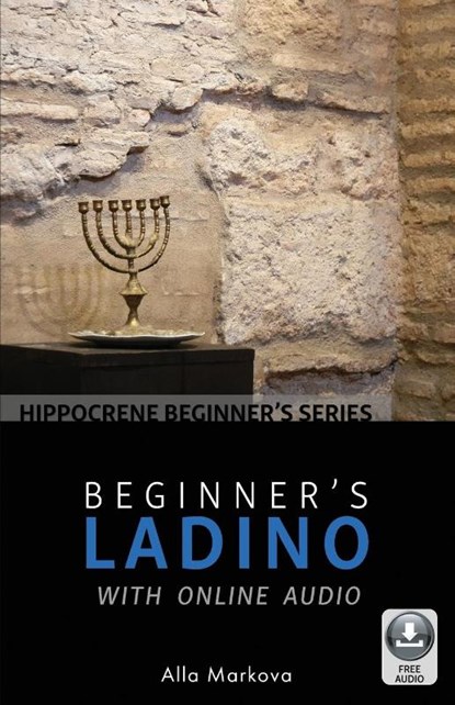 Beginner's Ladino with Online Audio, Alla Markova - Paperback - 9780781813723