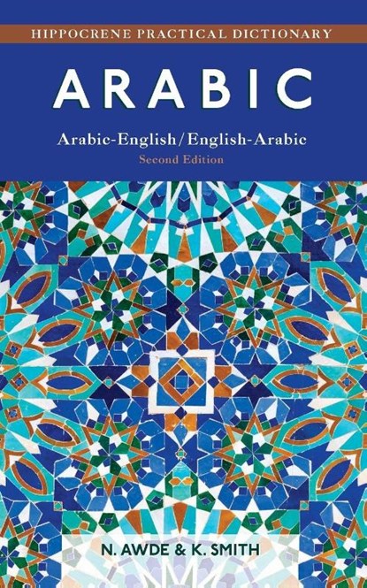 Arabic-English/ English-Arabic Practical Dictionary, Second Edition, Nicholas Awde - Paperback - 9780781814287