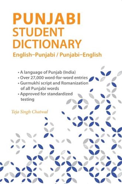 Punjabi Student Dictionary: English-Punjabi/ Punjabi-English, Teja Singh Chatwal - Paperback - 9780781814454