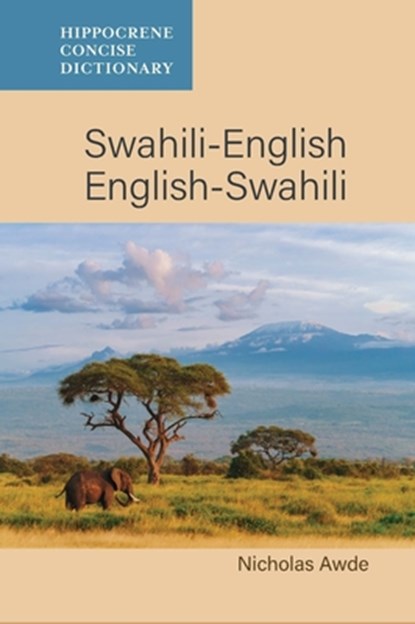 Swahili-English/ English-Swahili Concise Dictionary, Nicholas Awde - Paperback - 9780781814683