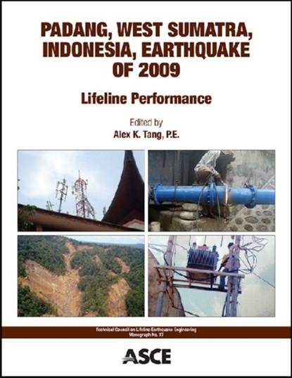 Padang, West Sumatra, Indonesia, Earthquake of 2009, Alex K. Tang - Paperback - 9780784412930